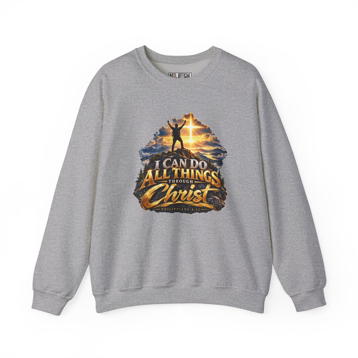 I Can Do All Things Through Christ – Philippians 4:13 Victory Design Christian  Sweatshirt