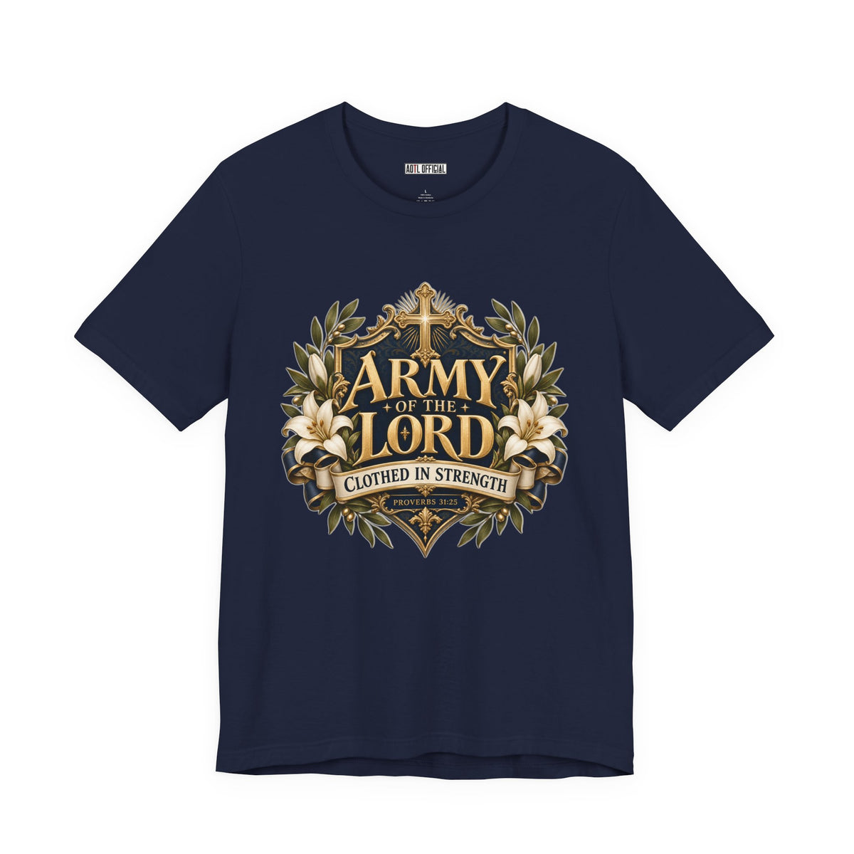 Army of the Lord — Clothed in Strength Christian T-shirt