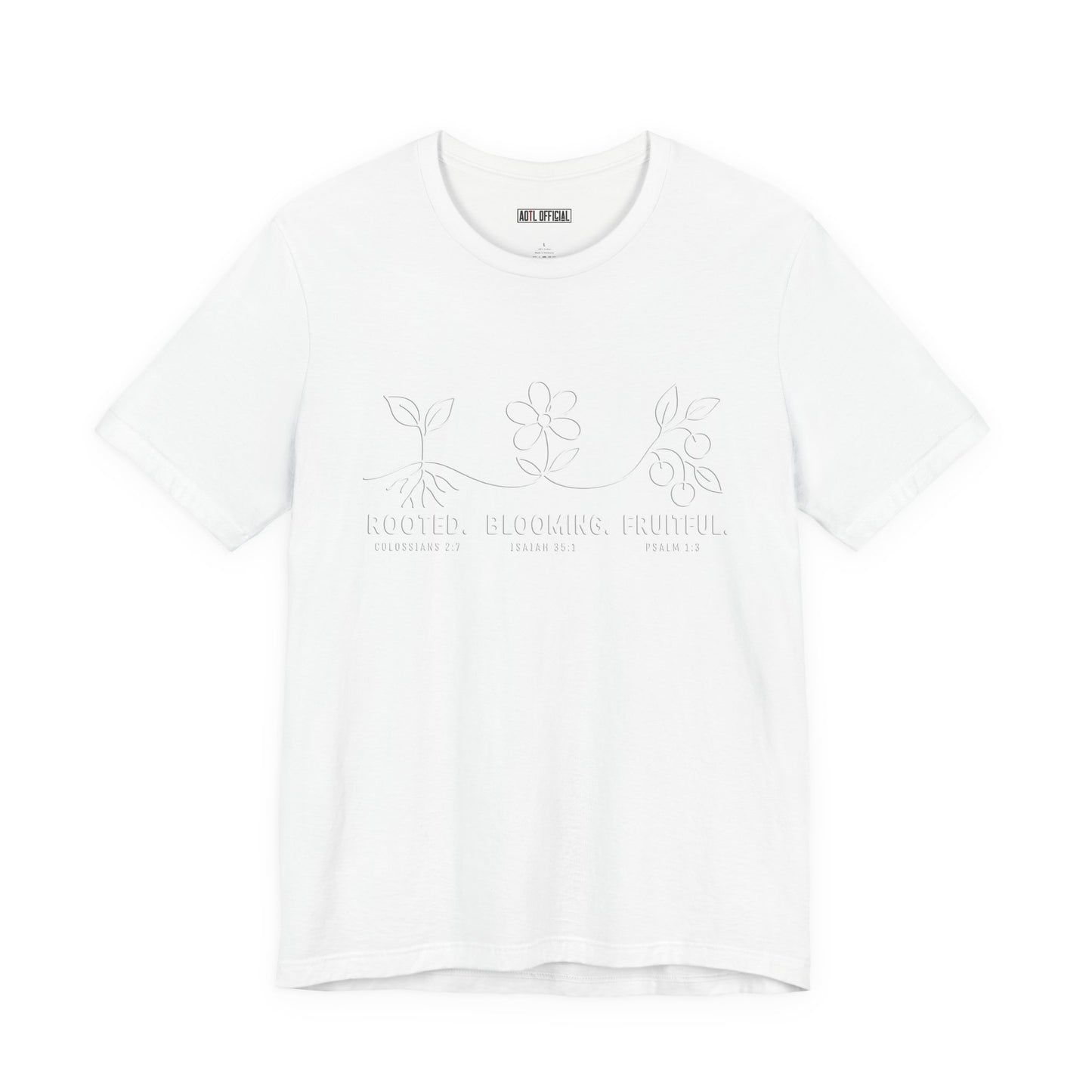 Rooted. Blooming. Fruitful. Christian T-shirt