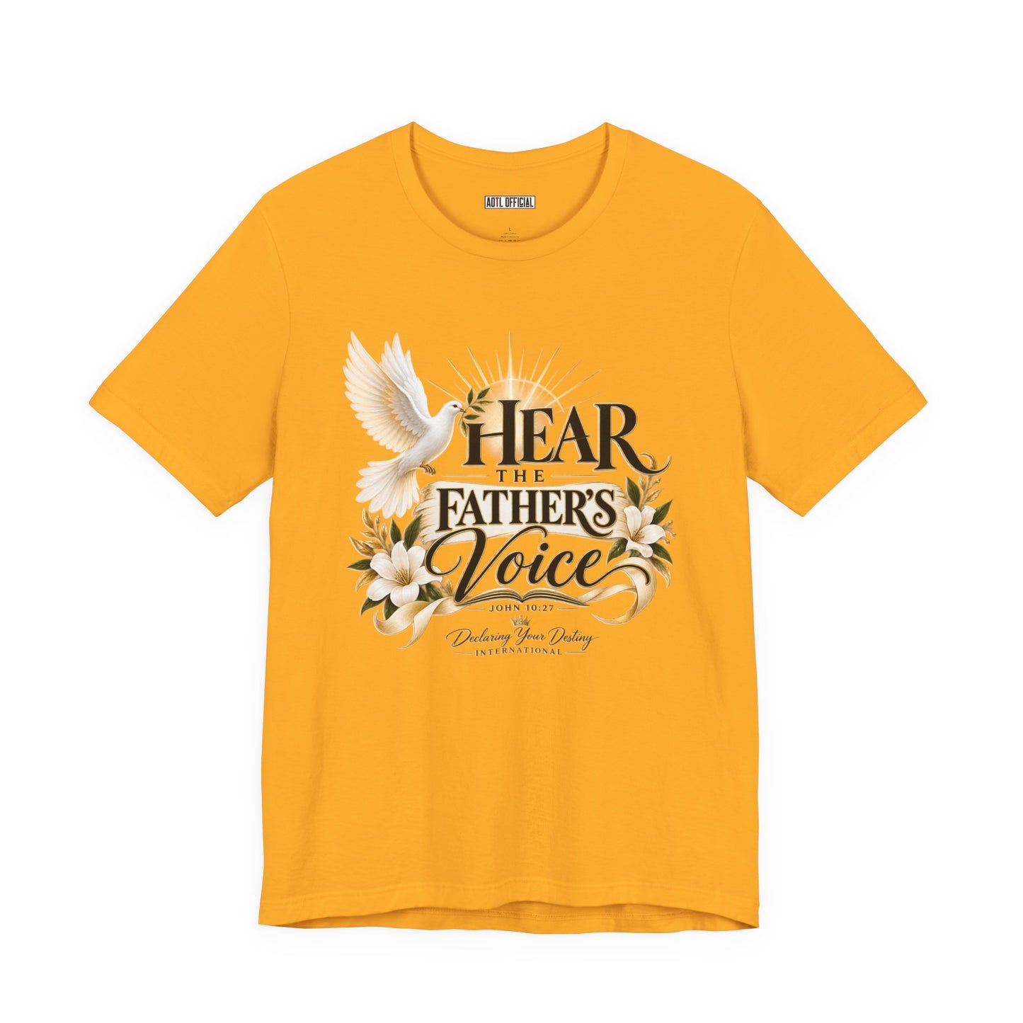 Hear the Father’s Voice Christian T-shirt
