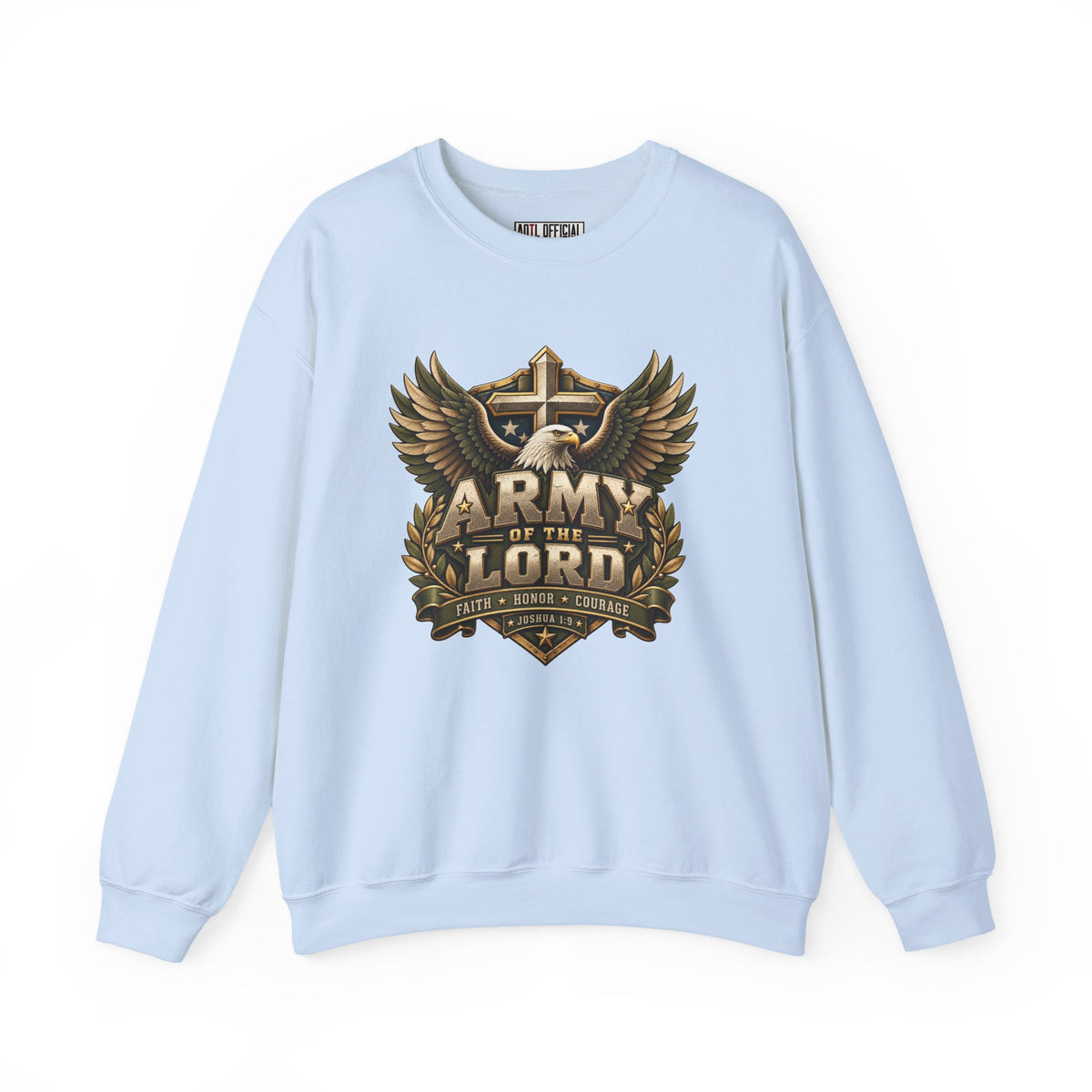 Army of the Lord — Faith, Honor & Courage Christian Sweatshirt