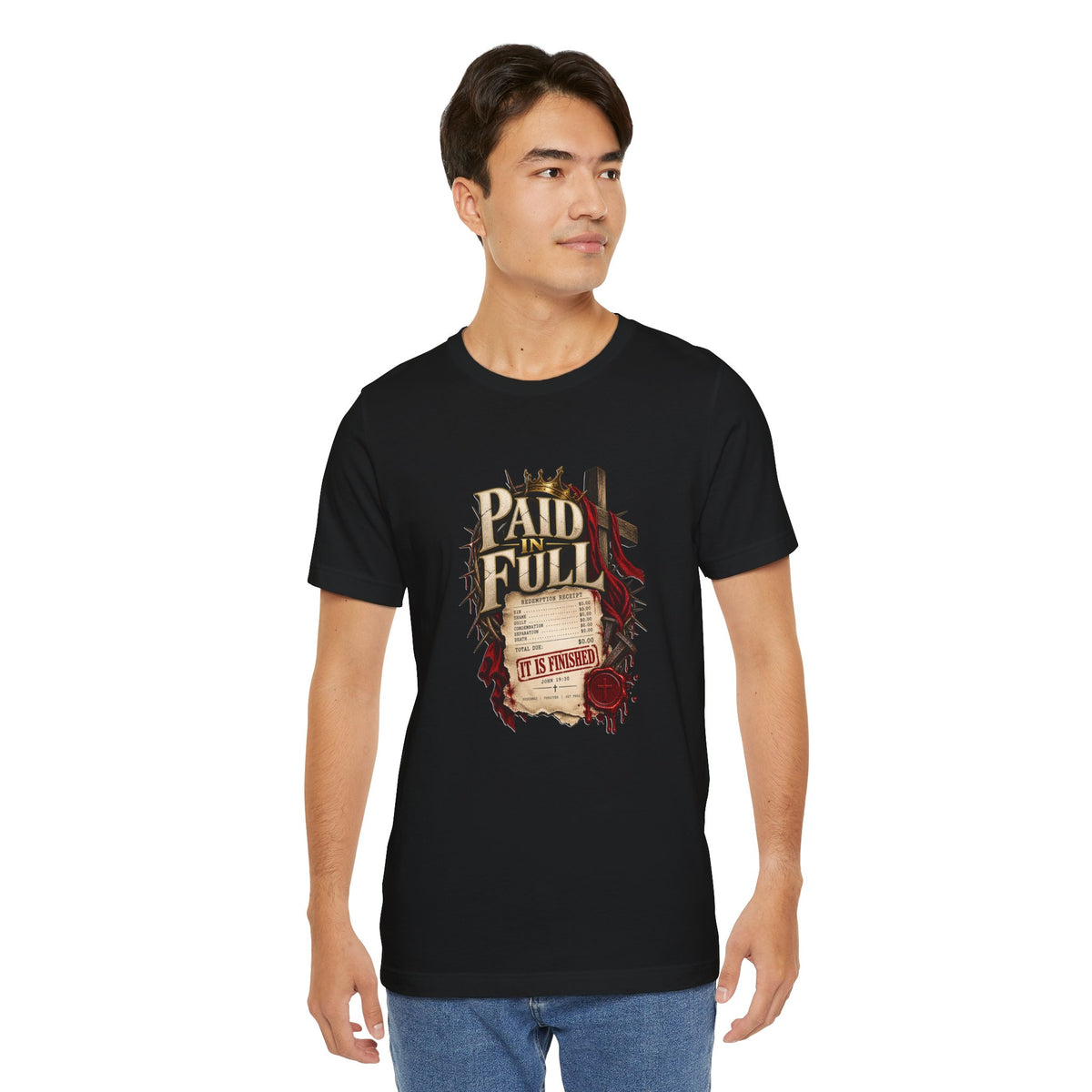 Paid in Full — John 19:30 Christian  T-shirt