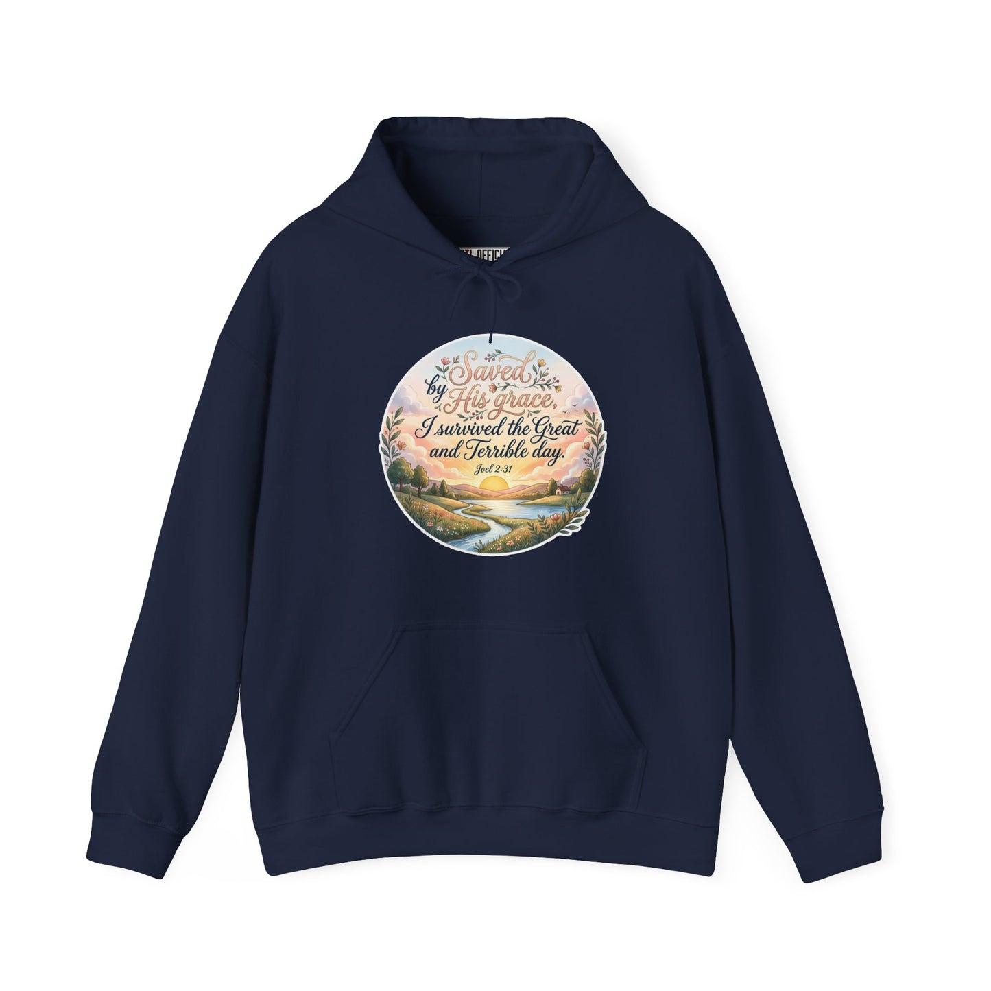 Dawn of Grace - I Survived the Great and Terrible Day (Joel 2:31) Christian Hoodie