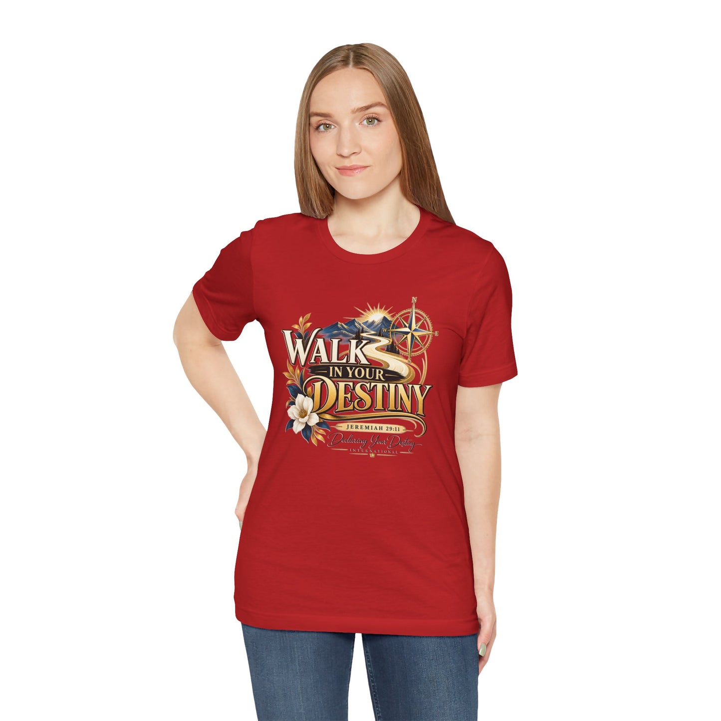 Walk in Your Destiny DYDI Christian T-shirt