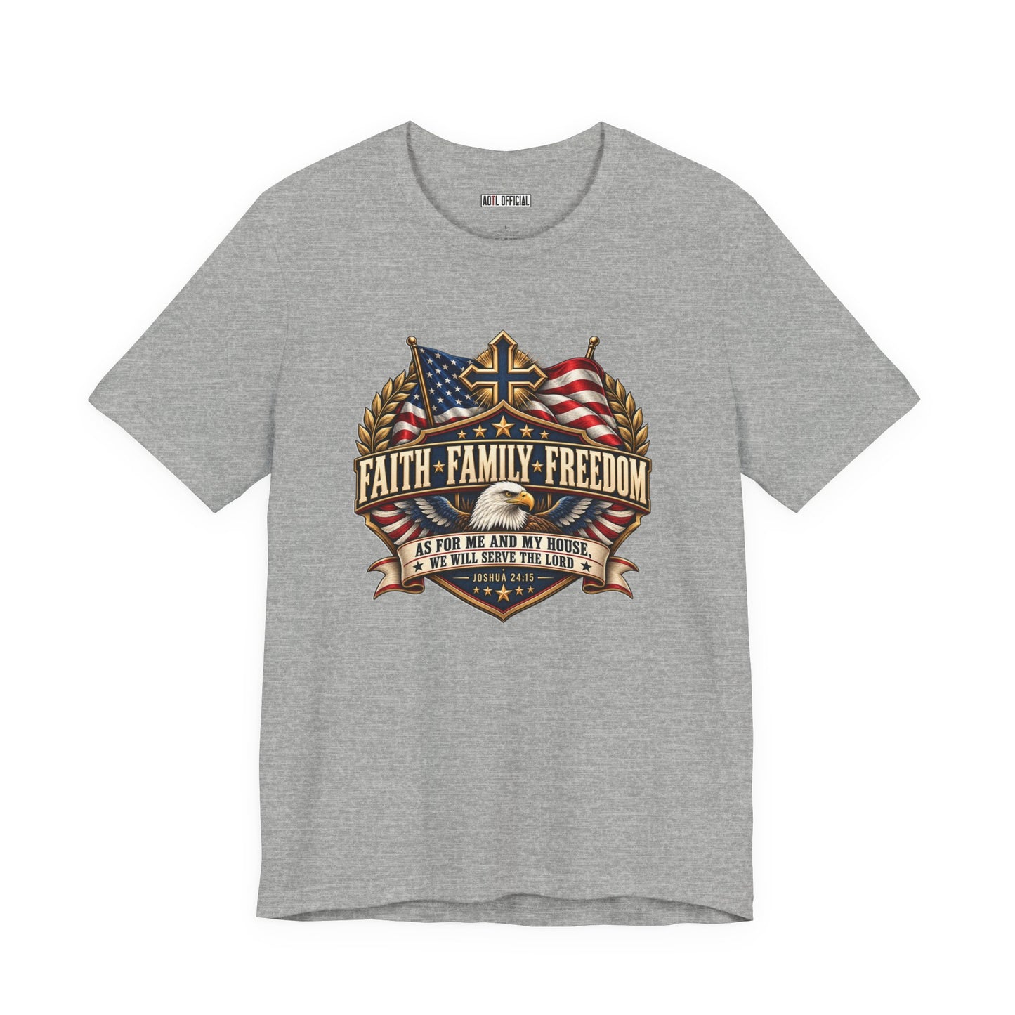Faith. Family. Freedom. Christian T-shirt