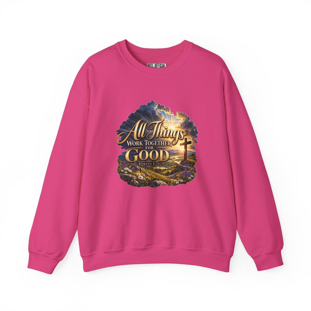 All Things Work Together for Good – Romans 8:28 Christian Sweatshirt