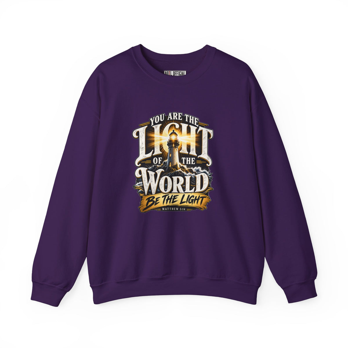You Are the Light of the World – Matthew 5:14 Lighthouse Design Christian  Sweatshirt