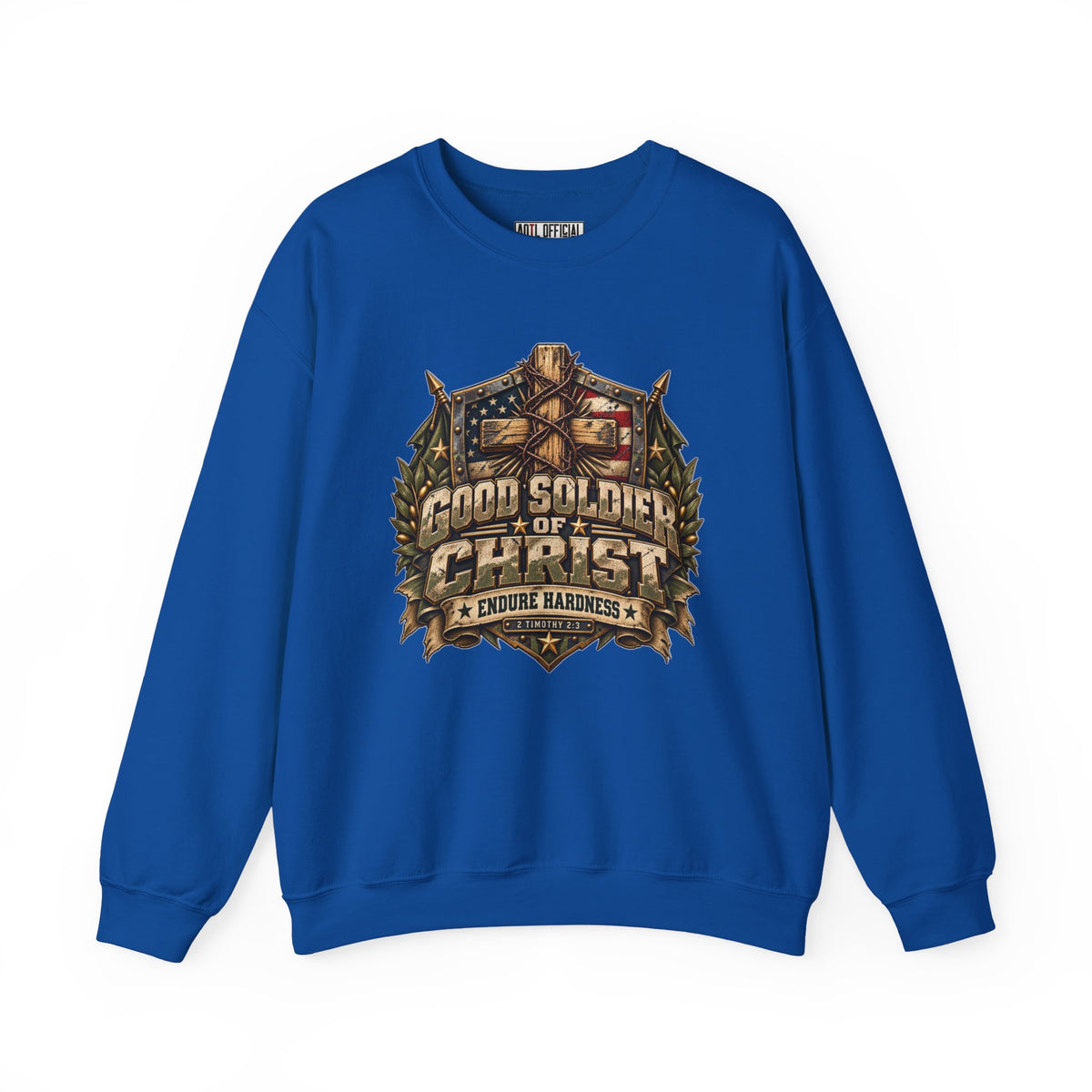 Good Soldier of Christ — Endure Hardness Christian Sweatshirt
