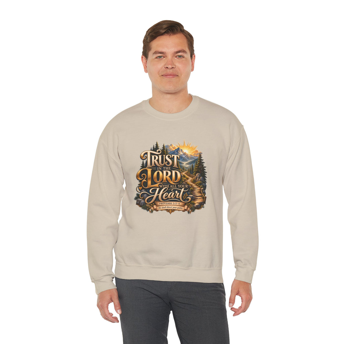 Trust in the Lord With All Your Heart – Proverbs 3:5-6 Mountain Path Design Christian  Sweatshirt