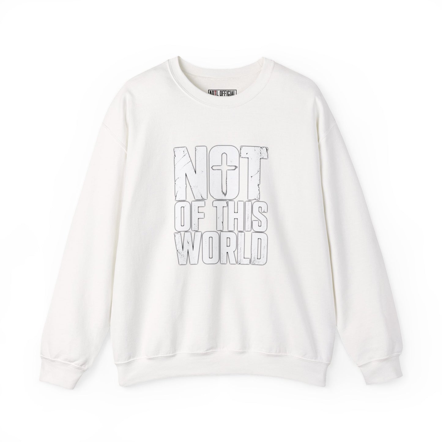 Not Of This World White Text Christian Sweatshirt
