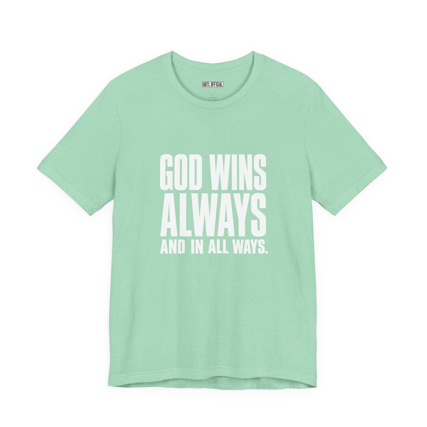 God Wins Always Classic Unisex Short Sleeve Tee