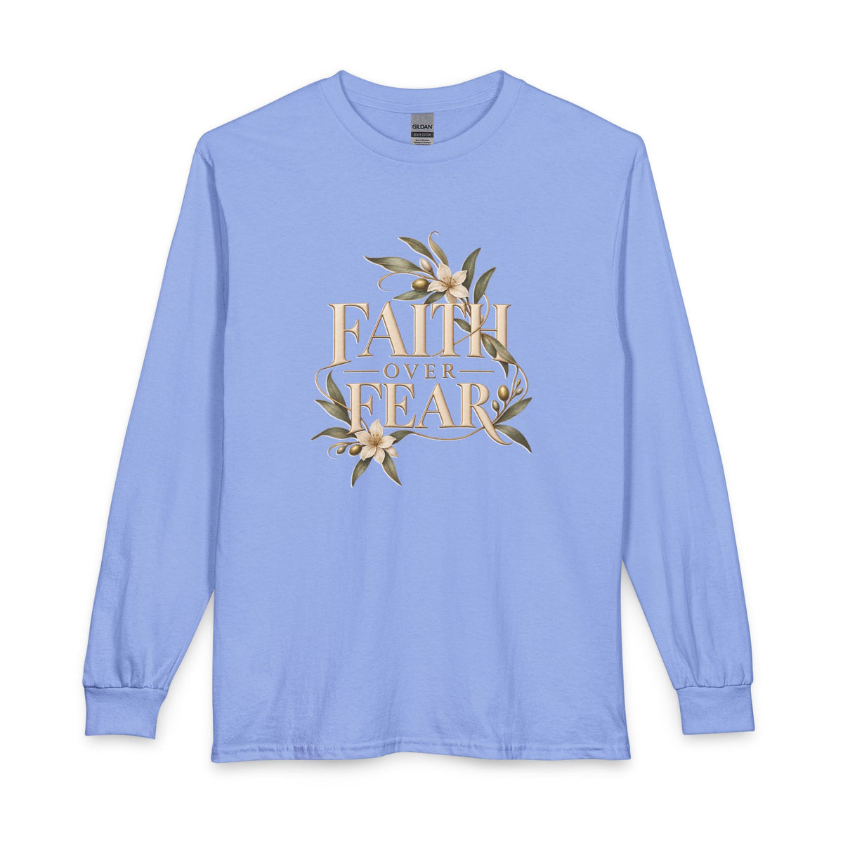 Faith Over Fear Christian Long Sleeve Shirt