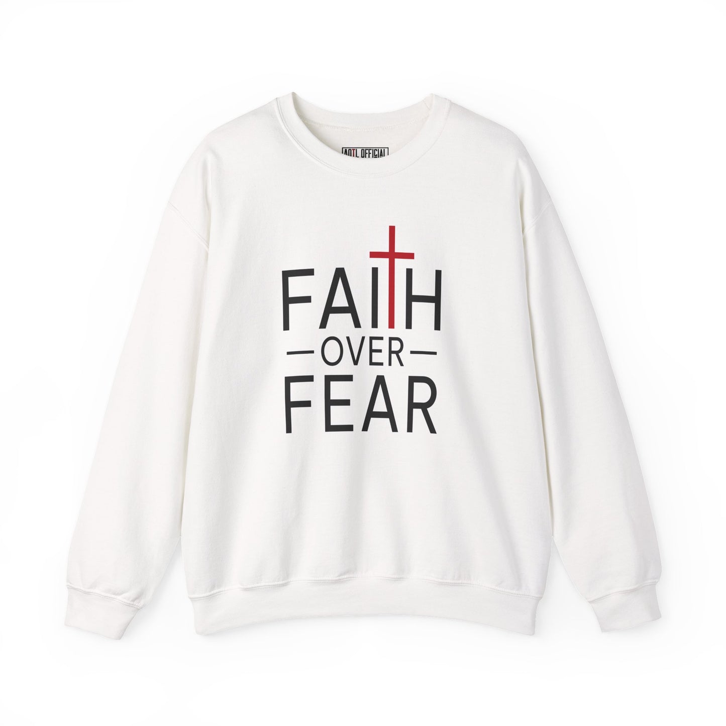 Faith Over Fear Christian Sweatshirt