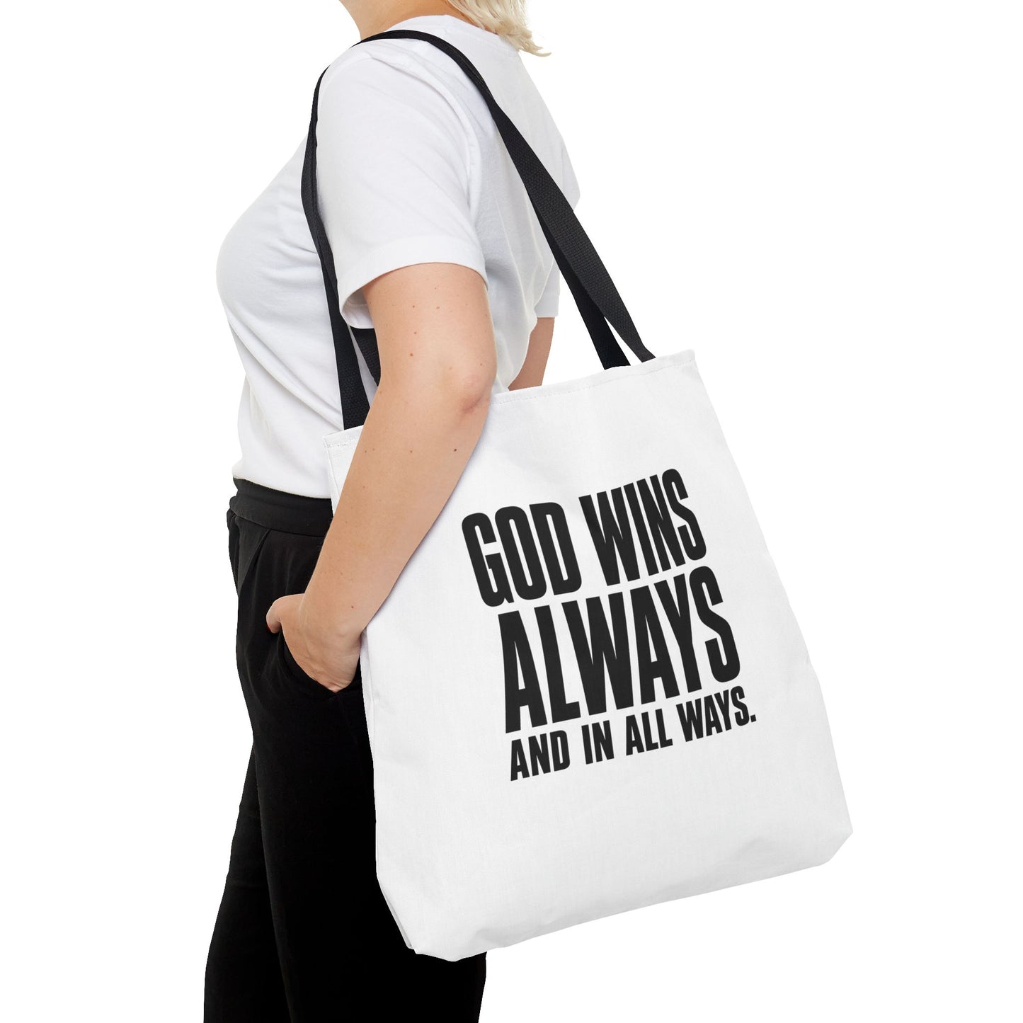 God Wins Always Christian Tote Bag