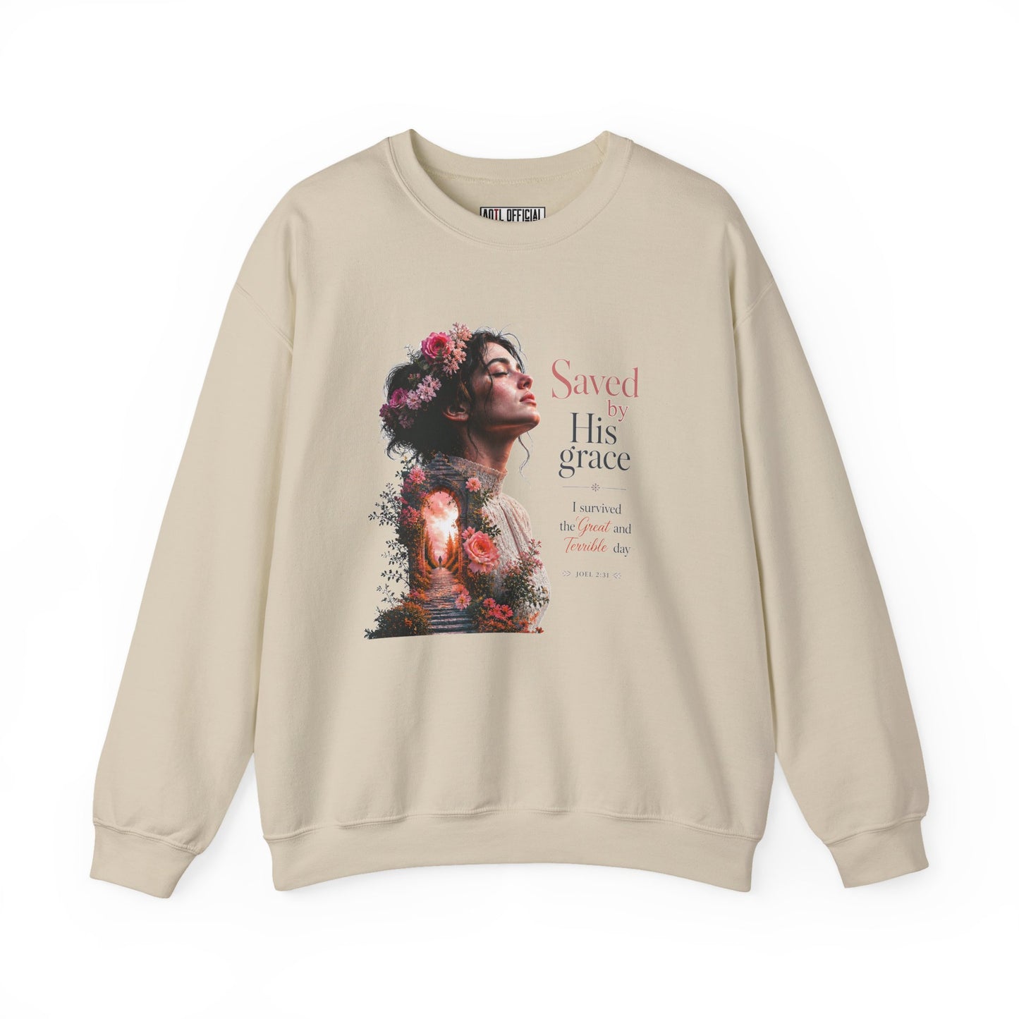 Pathway of Grace – I Survived the Great and Terrible Day (Joel 2:31) Christian Sweatshirt