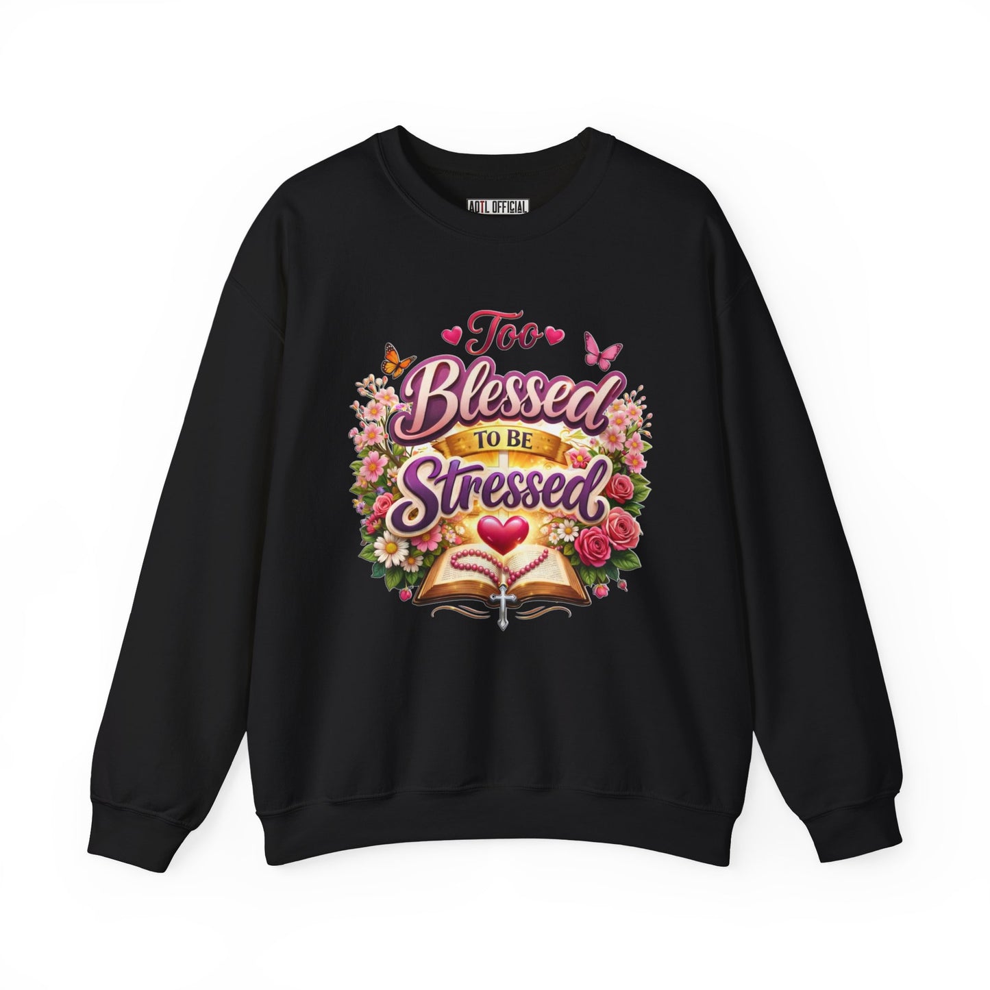 Too Blessed To Be Stressed Nature Edition Unisex Heavy Blend™ Crewneck Sweatshirt