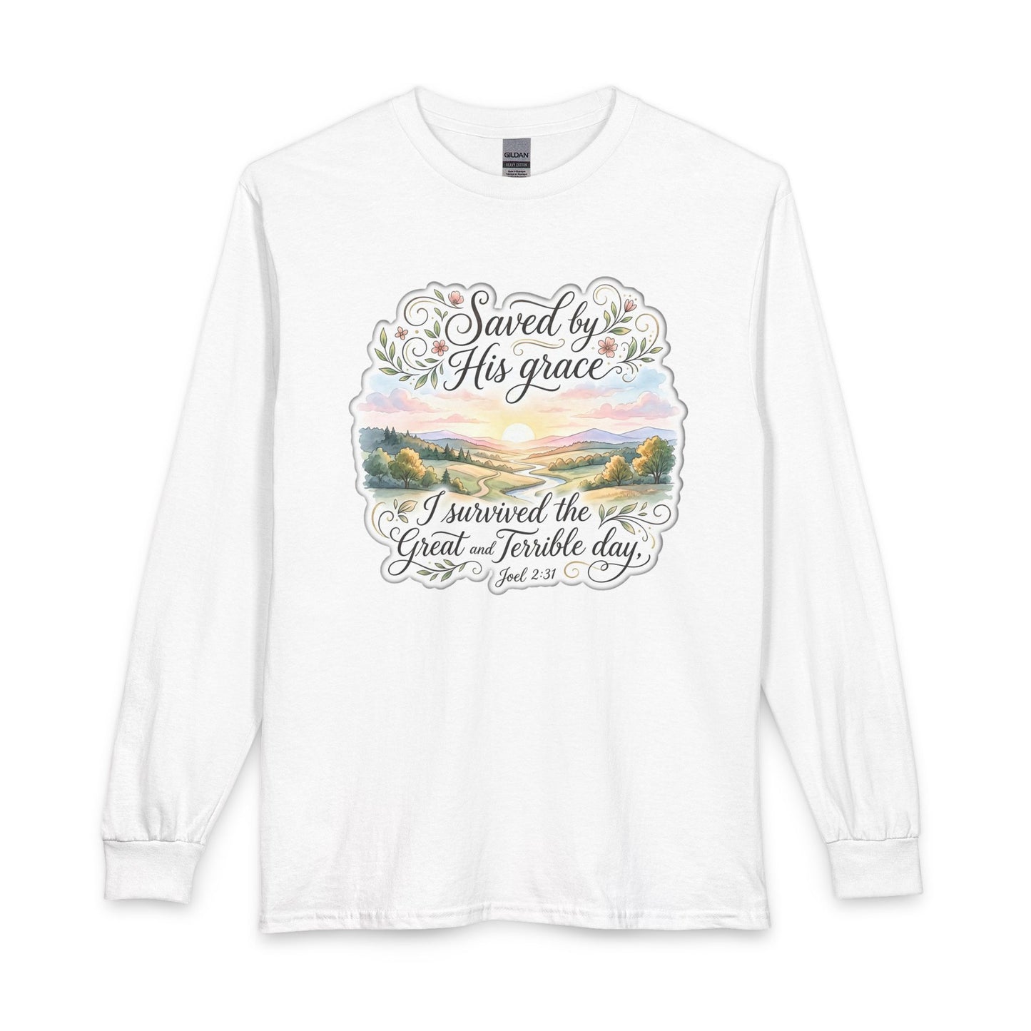 Grace Beyond the Horizon – I Survived the Great and Terrible Day (Joel 2:31) Christian Long Sleeve Shirt