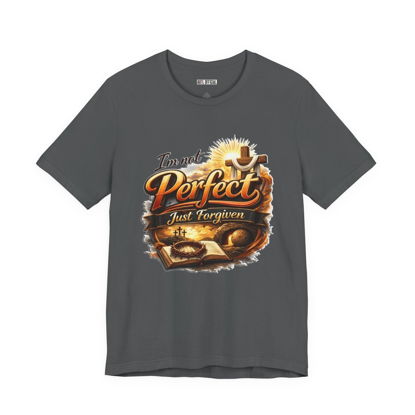 I'm Not Perfect, Just Forgiven Version 2 Unisex Short Sleeve Tee