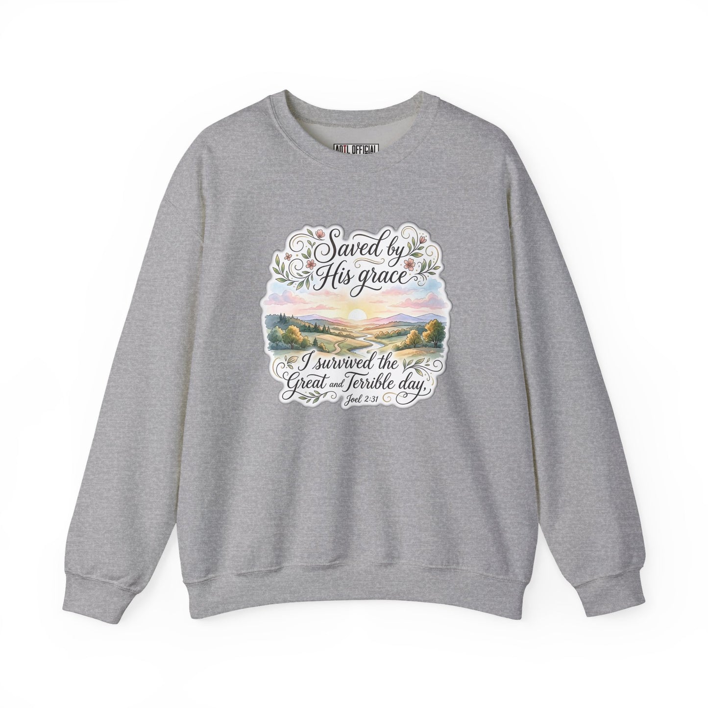 Grace Beyond the Horizon – I Survived the Great and Terrible Day (Joel 2:31) Christian Sweatshirt