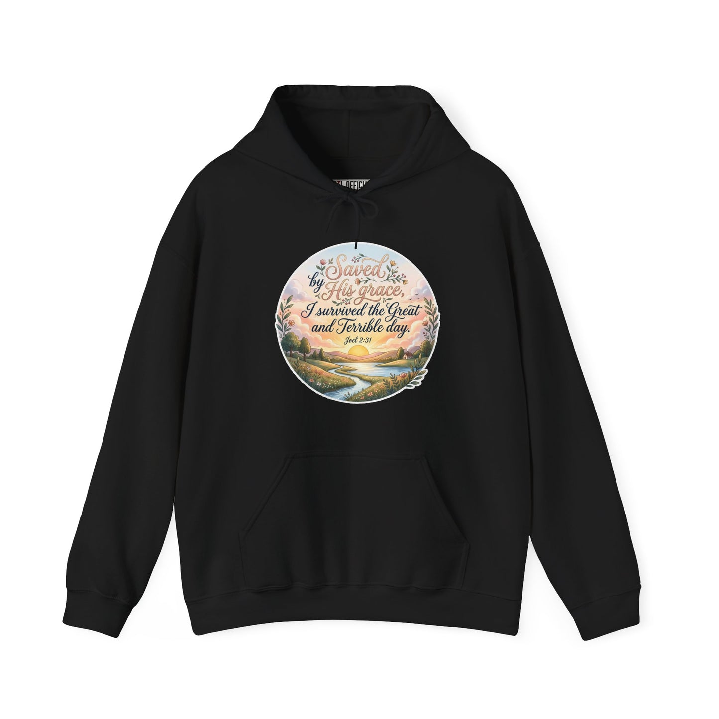 Dawn of Grace - I Survived the Great and Terrible Day (Joel 2:31) Christian Hoodie