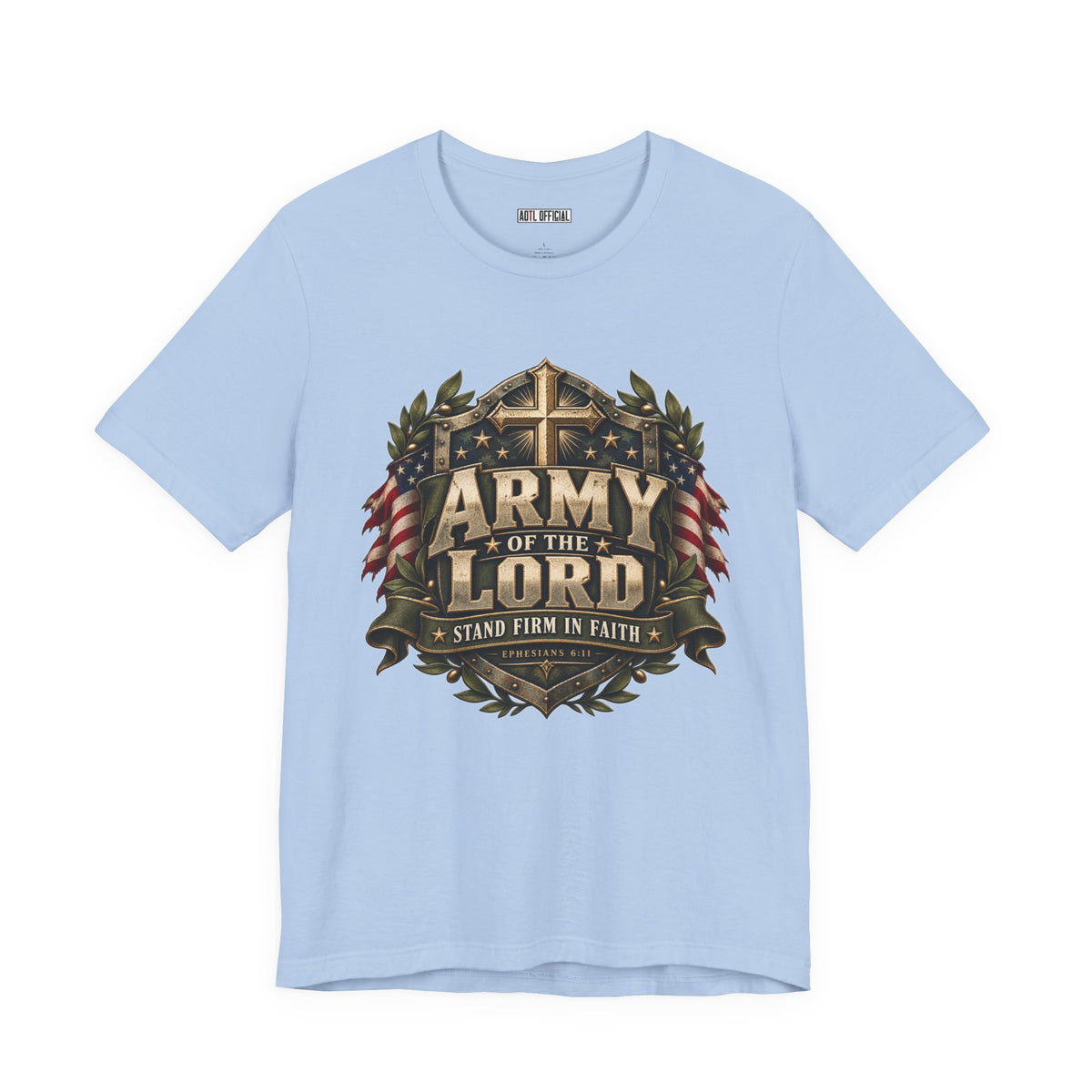 Army of the Lord — Stand Firm in Faith Christian T-shirt