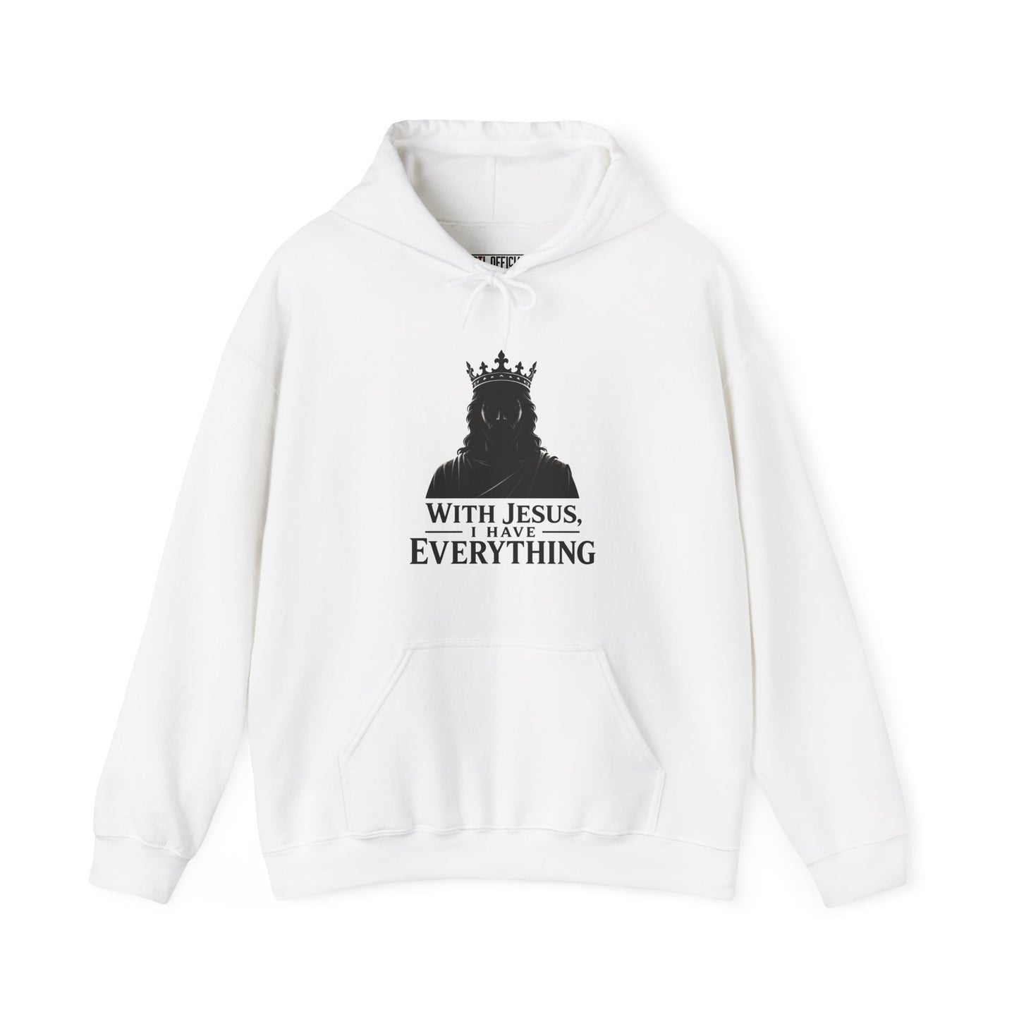 With Jesus, I Have Everything Christian Hoodie
