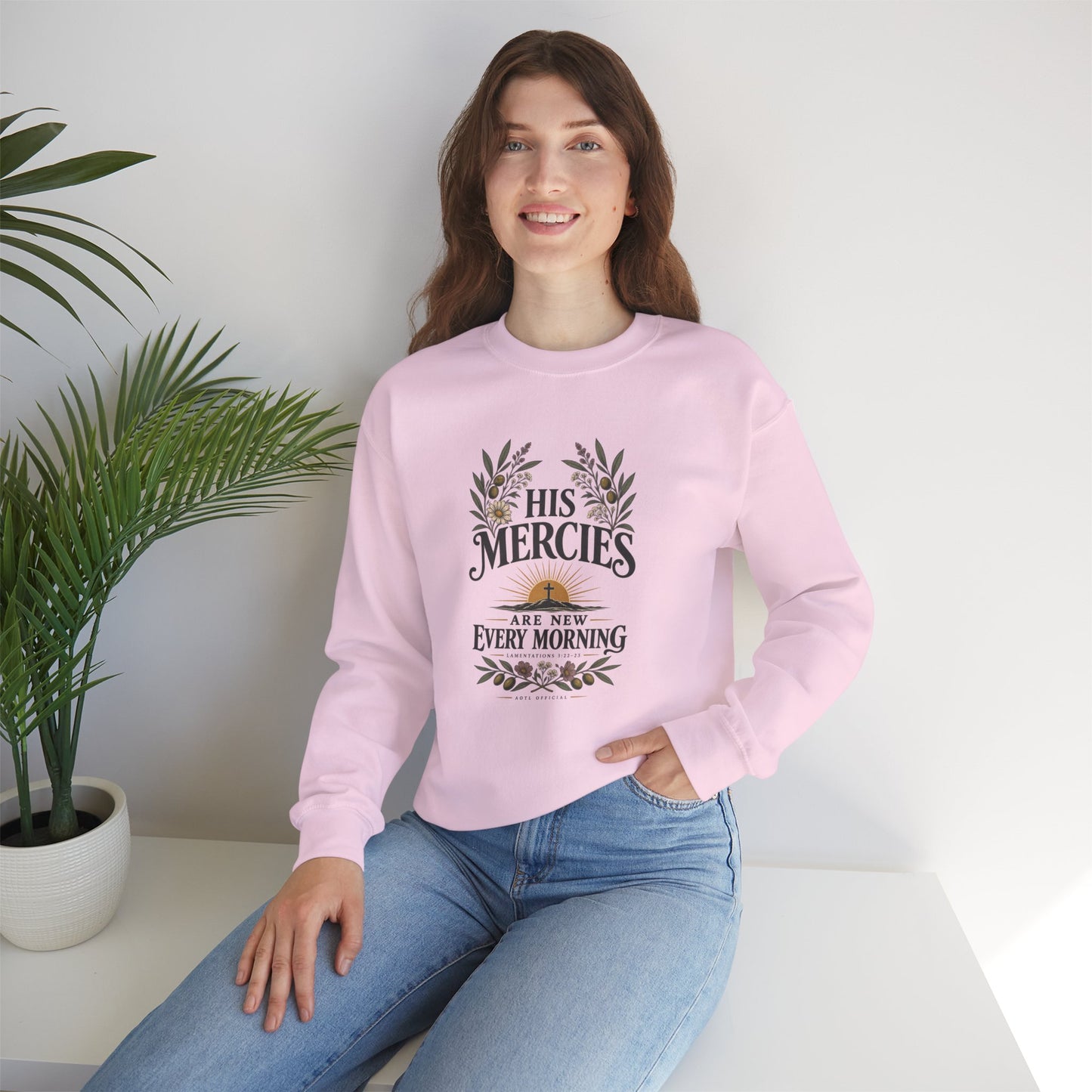 His Mercies Are New Every Morning Christian  Sweatshirt