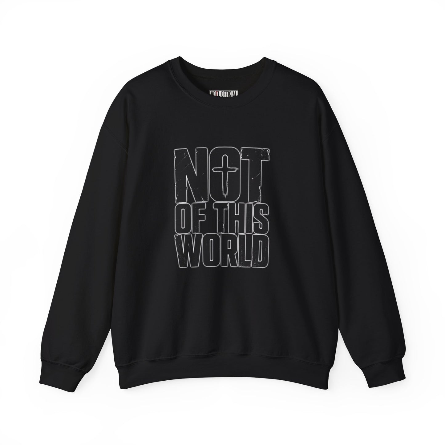 Not Of This World Black Text Christian Sweatshirt