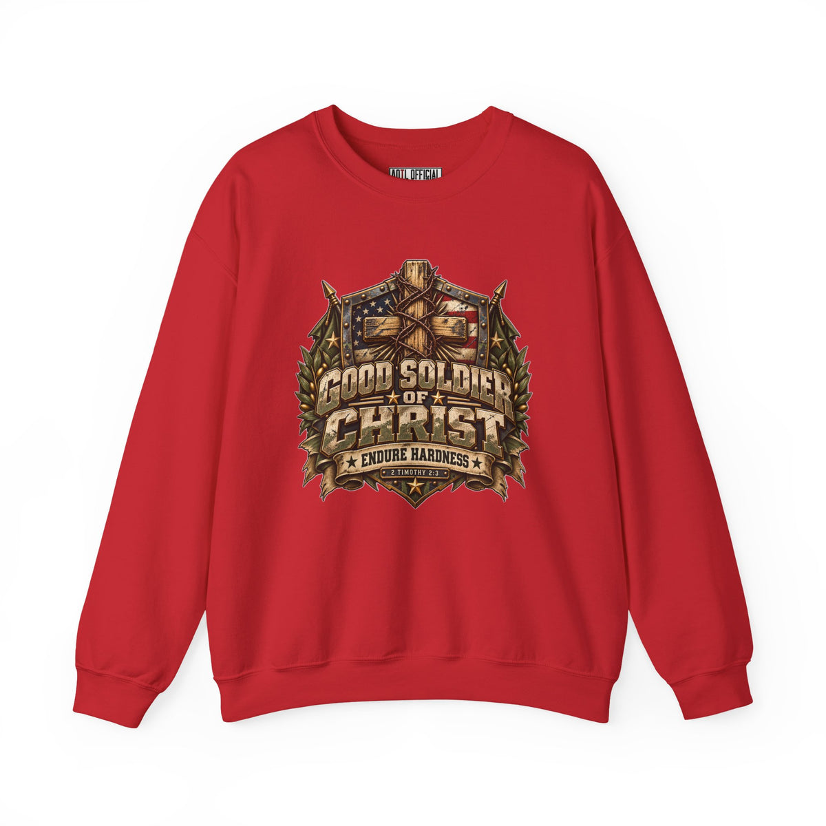 Good Soldier of Christ — Endure Hardness Christian Sweatshirt