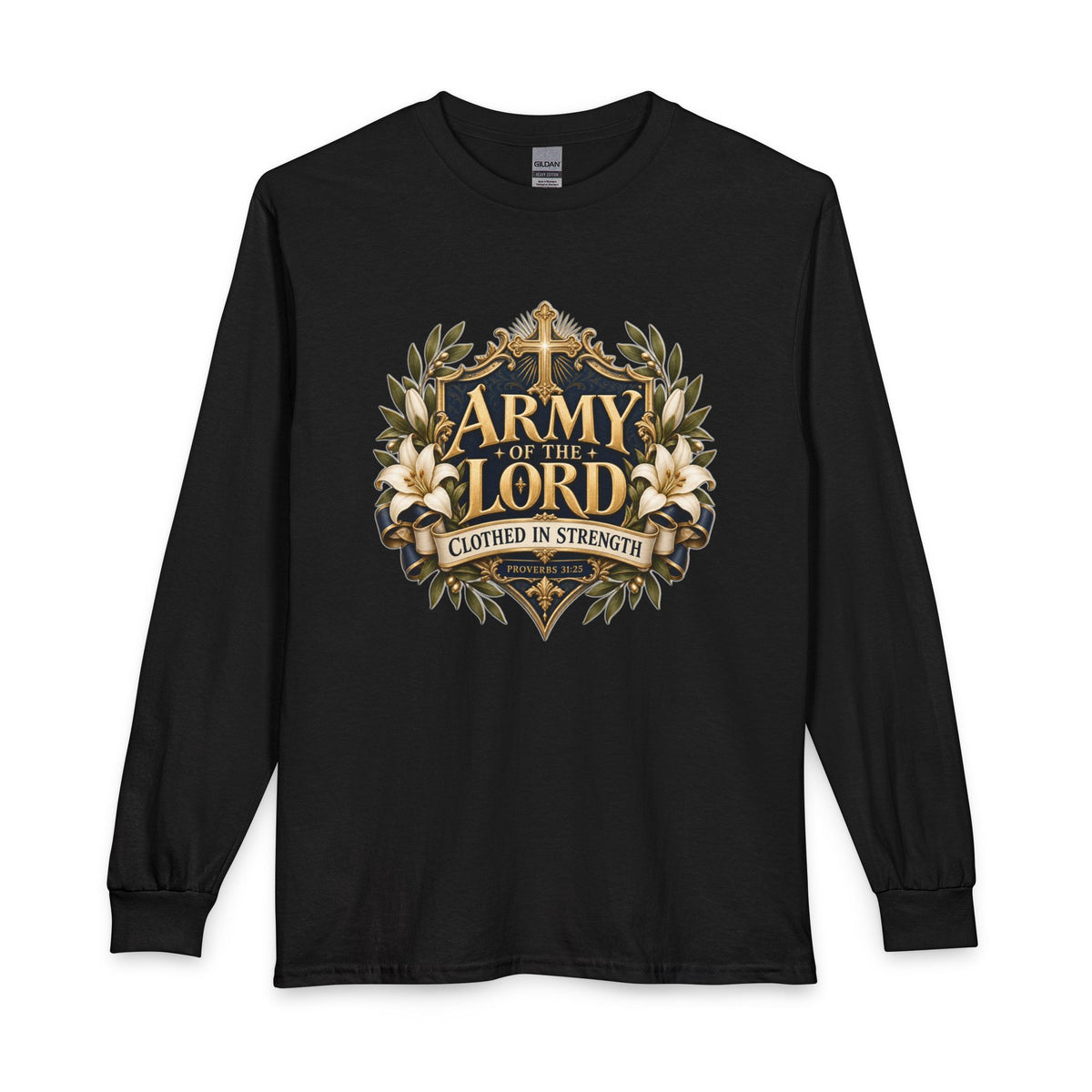 Army of the Lord — Clothed in Strength Christian Long Sleeve Shirt