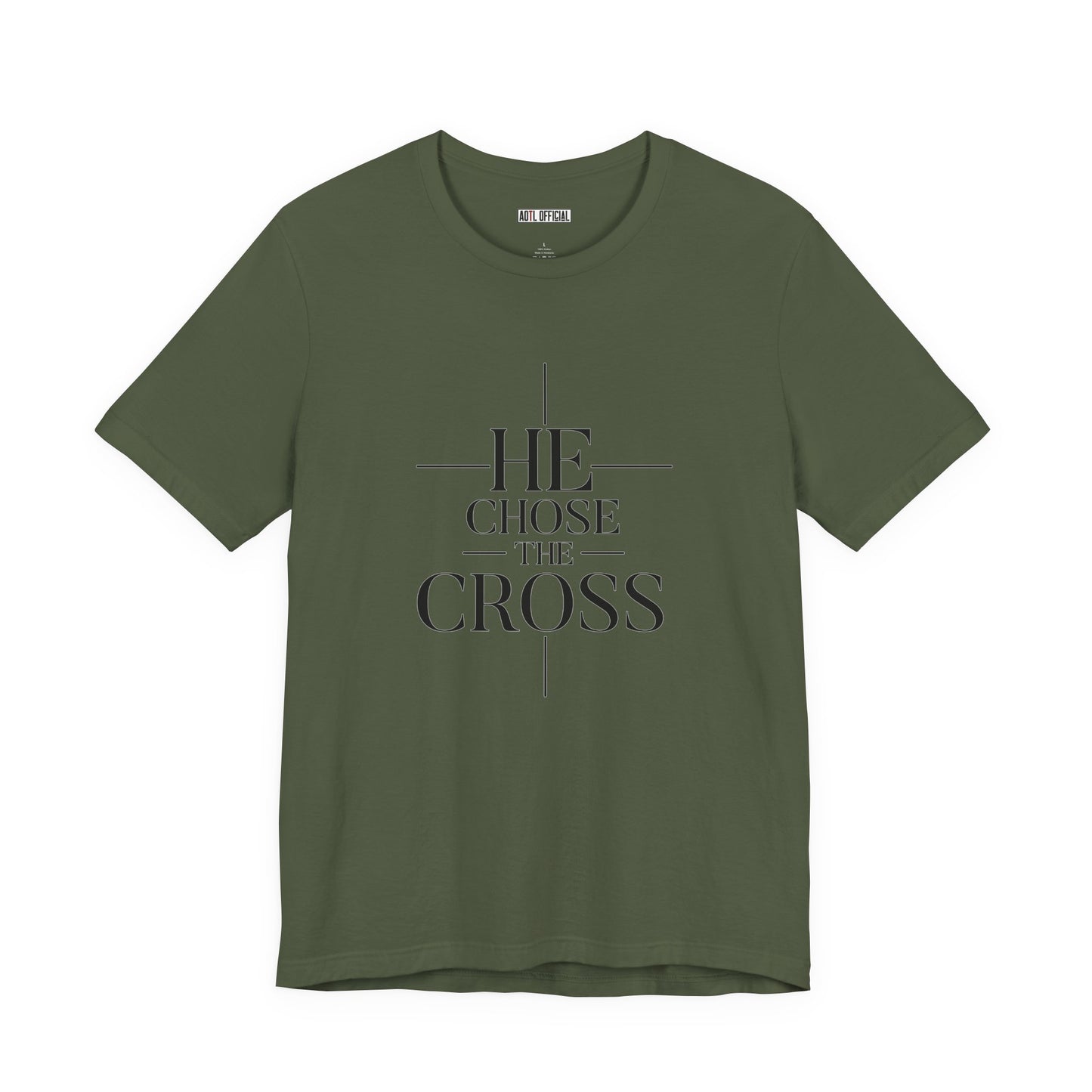 He Chose The Cross —  Unisex Short Sleeve Tee