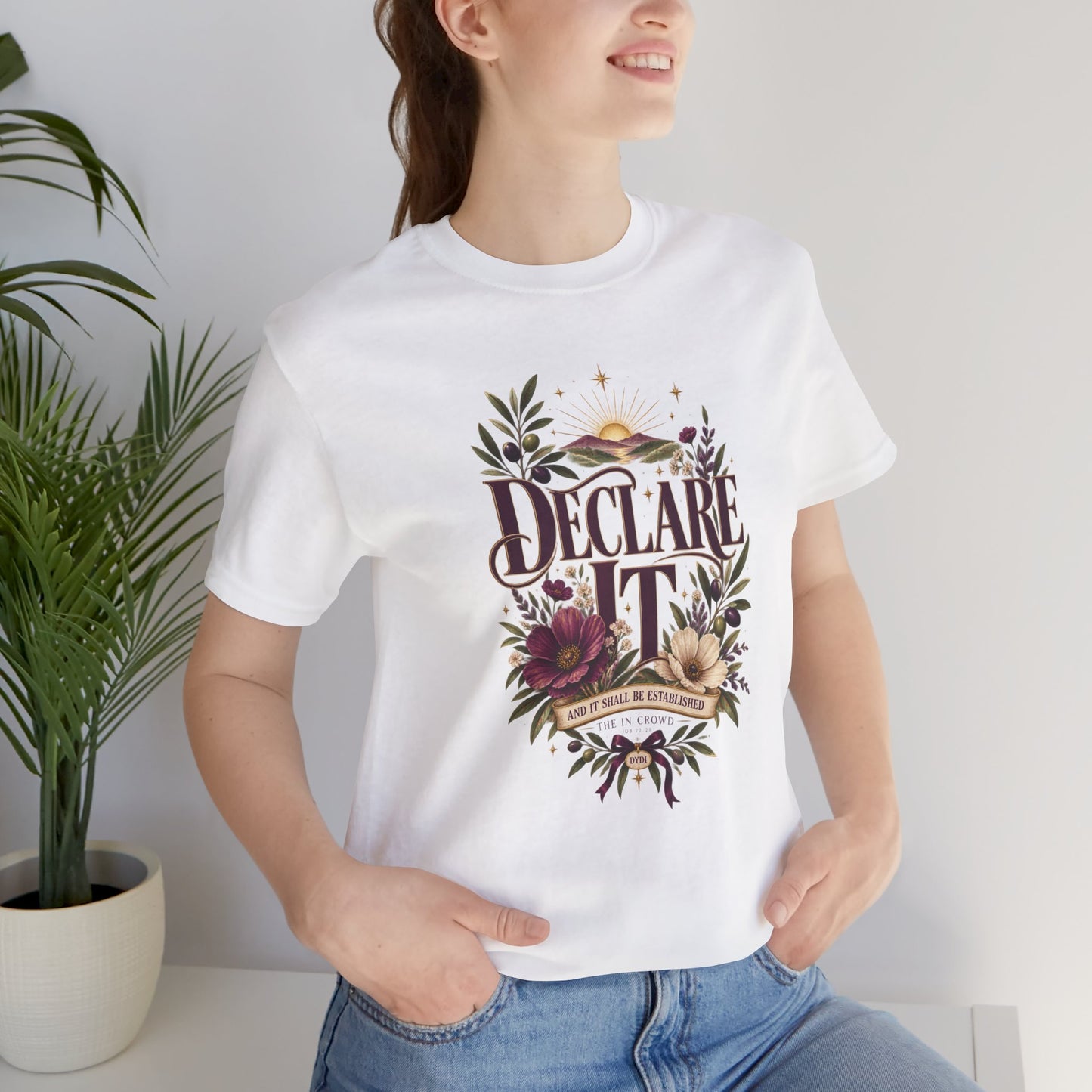 Declare It  DYDI Christian T-shirt