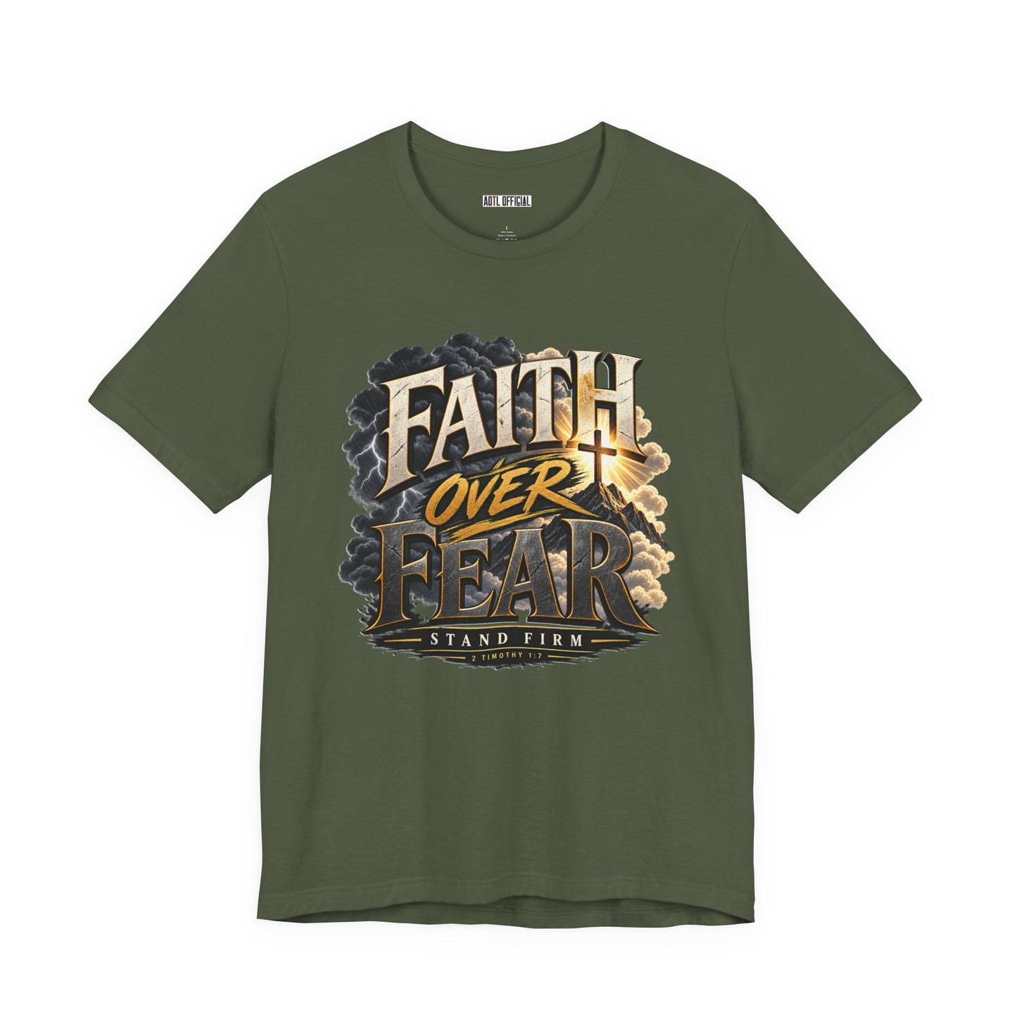 Faith Over Fear – Stand Firm Christian T-shirt