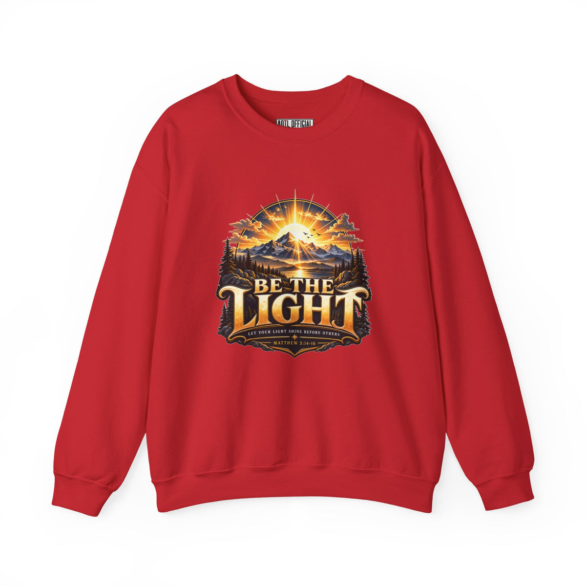 Be the Light – Matthew 5:14-16 Christian Mountain Design Christian  Sweatshirt