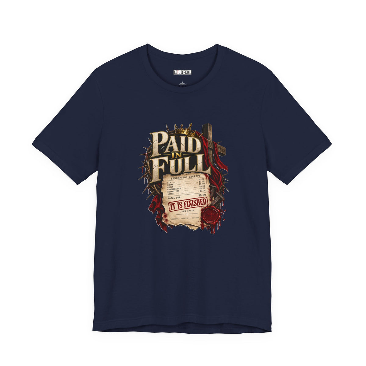Paid in Full — John 19:30 Christian  T-shirt