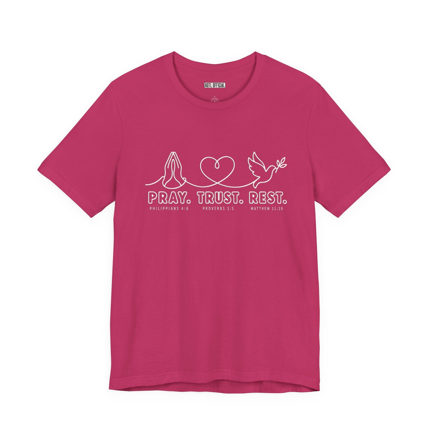 Pray. Trust. Rest.  Christian T-shirt