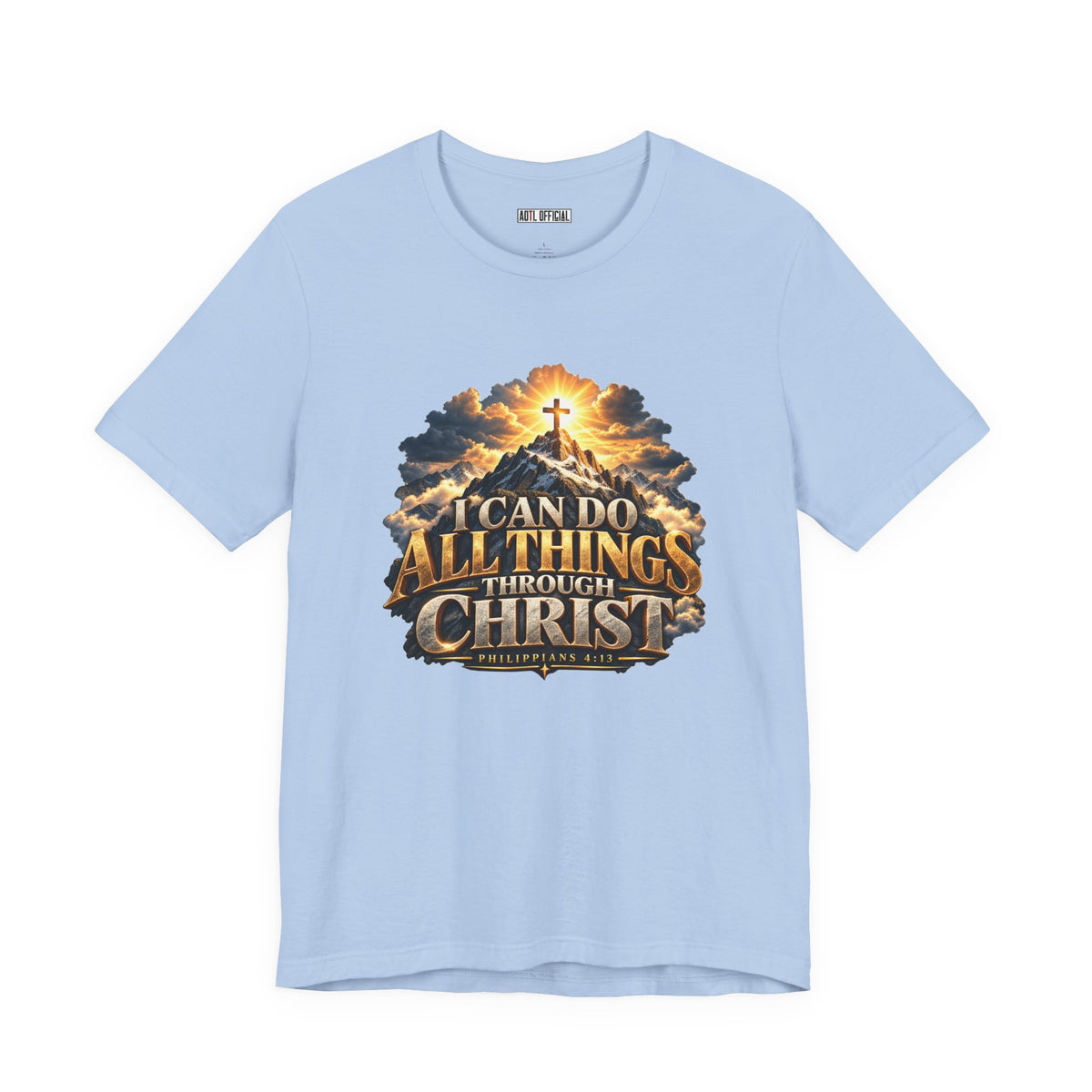 I Can Do All Things Through Christ – Philippians 4:13 Mountain Christian T-shirt