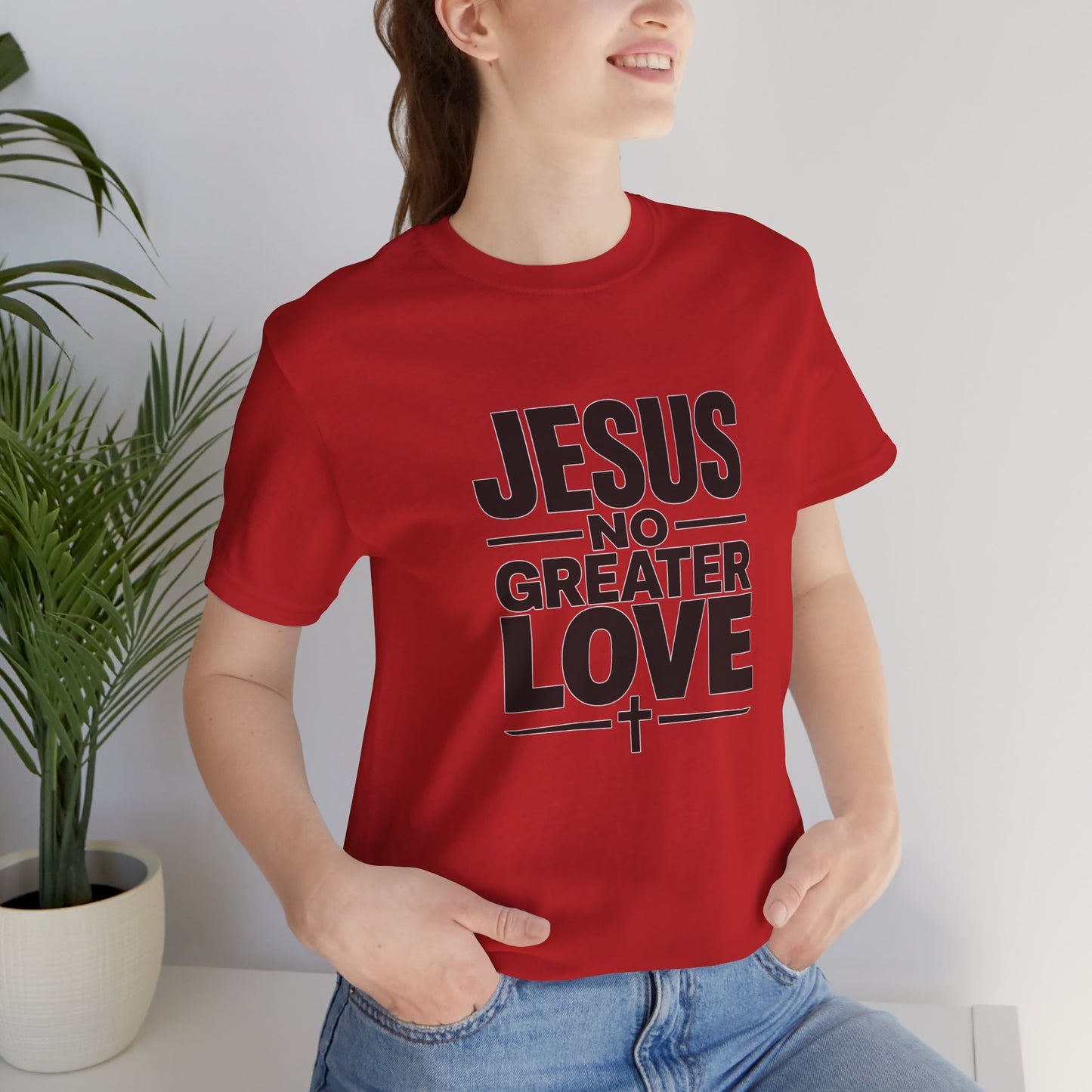 No Greater Love —  Unisex Short Sleeve Tee