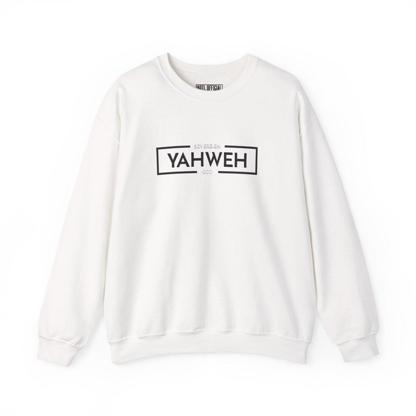 YAHWEH Sovereign God Christian  Sweatshirt