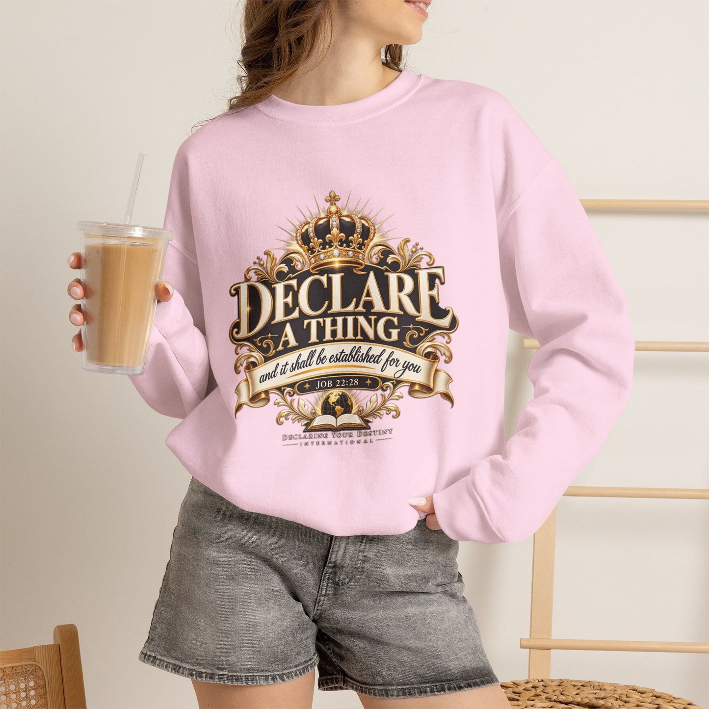 Declare a Thing DYDI Christian Sweatshirt