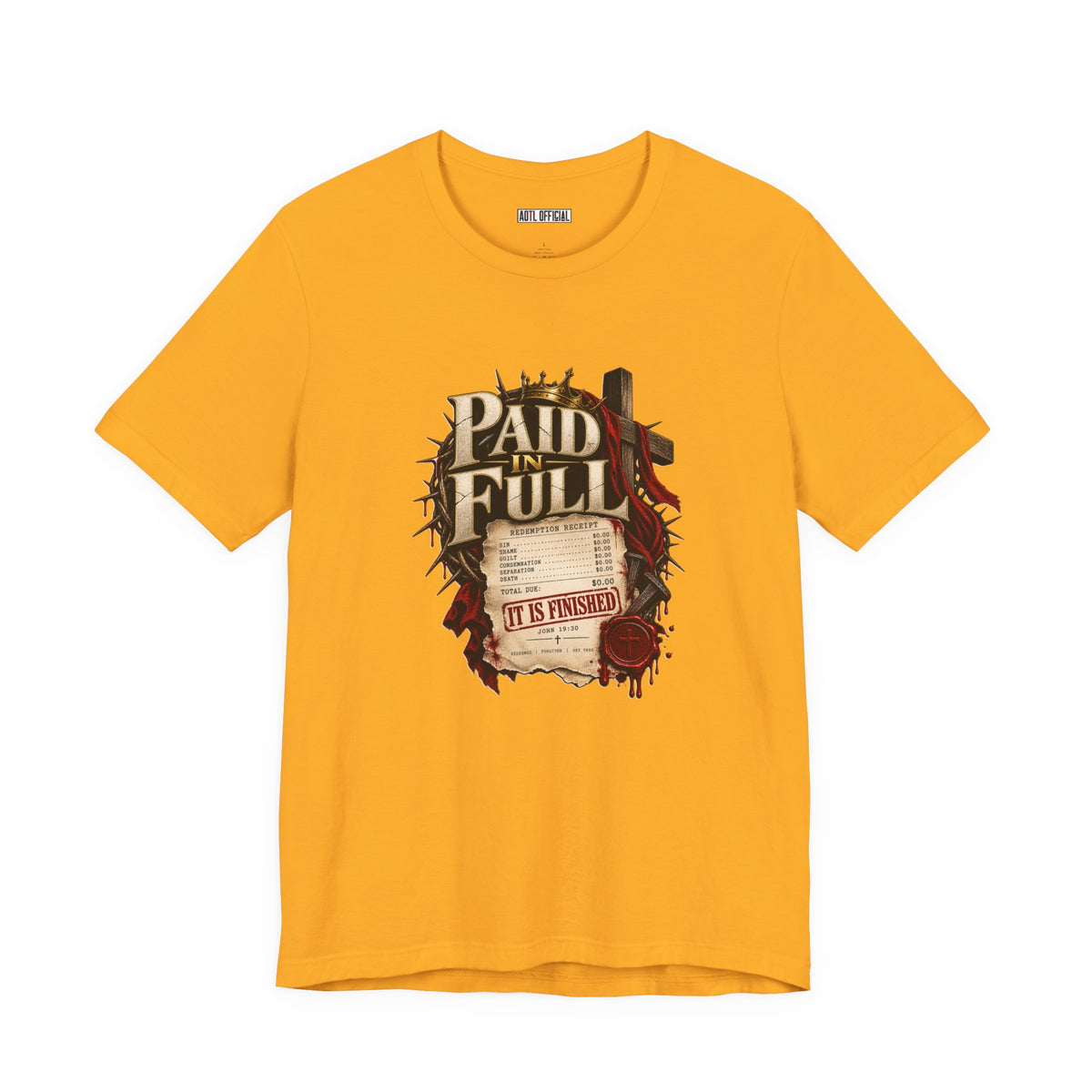 Paid in Full — John 19:30 Christian  T-shirt