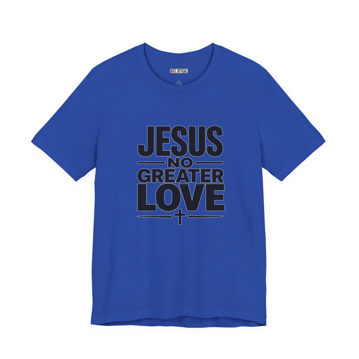 No Greater Love —  Unisex Short Sleeve Tee