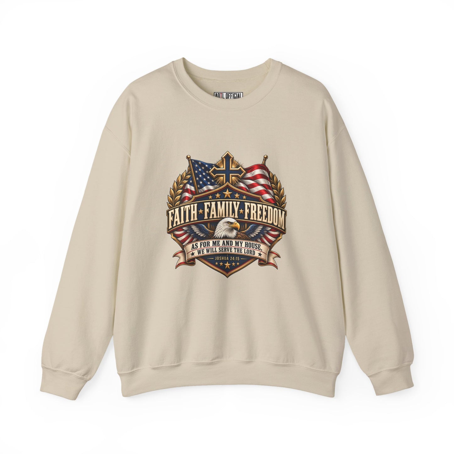Faith. Family. Freedom. Christian  Sweatshirt