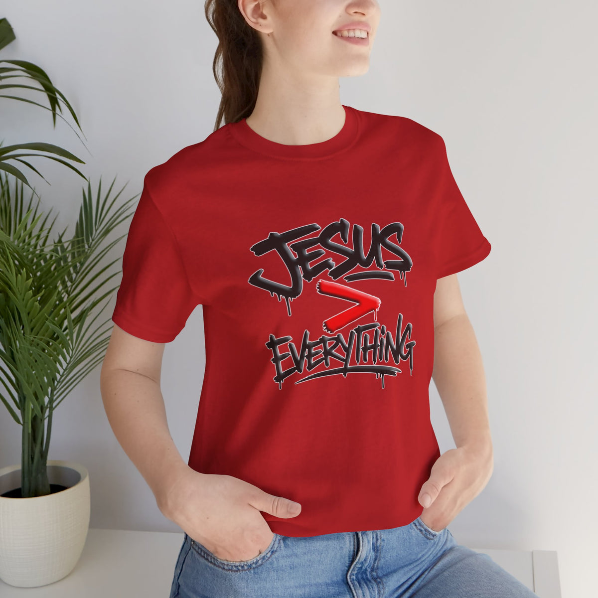 Jesus > Everything Christian T-Shirt