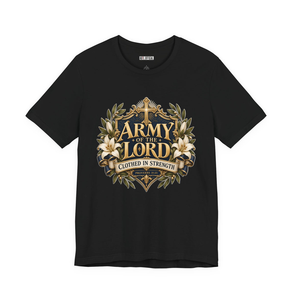 Army of the Lord — Clothed in Strength Christian T-shirt