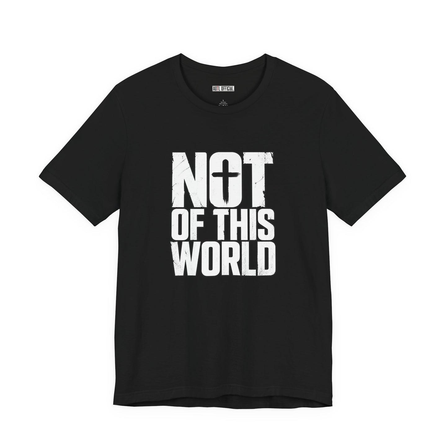 Not Of This World White Text Christian T-Shirt