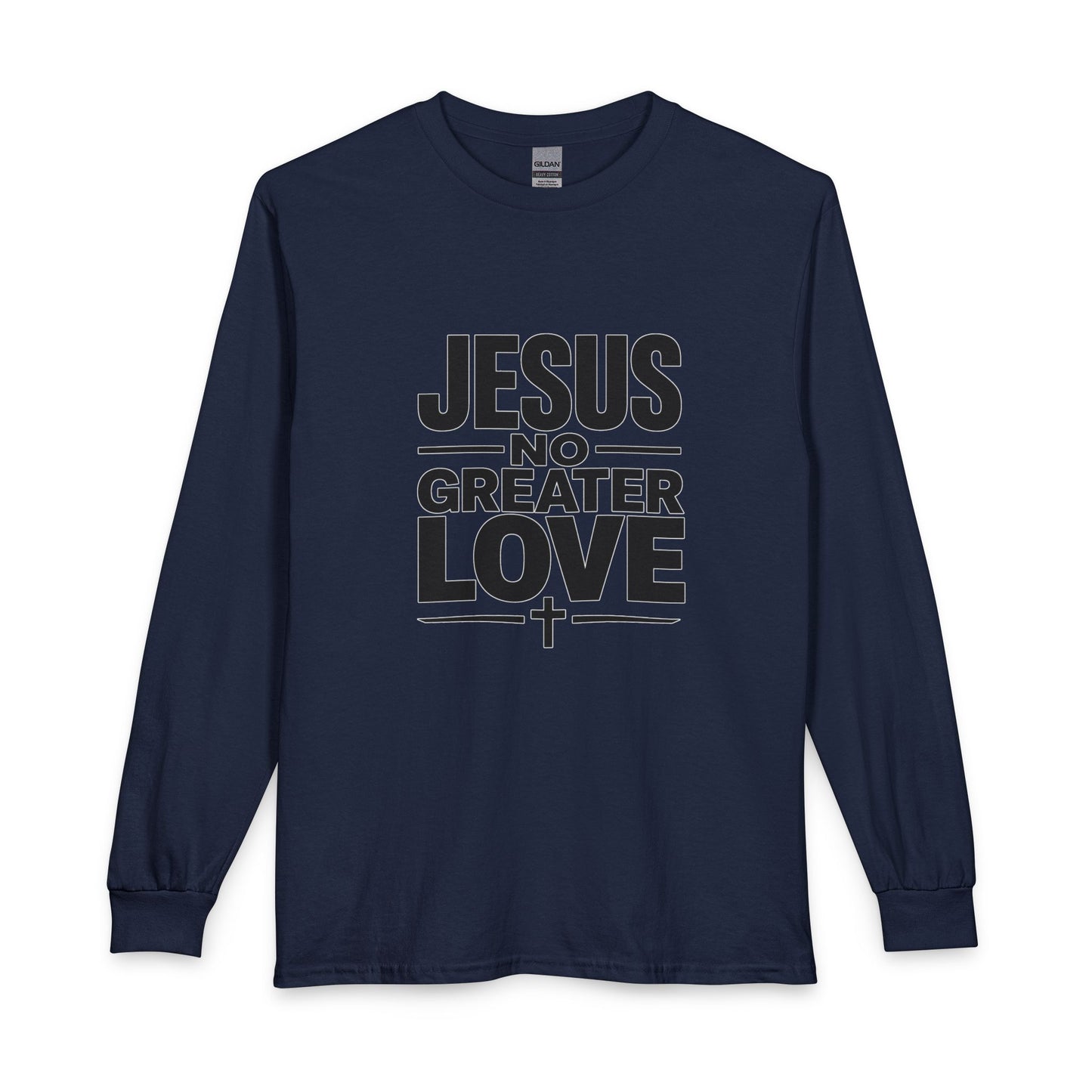 No Greater Love Christian Long Sleeve Shirt