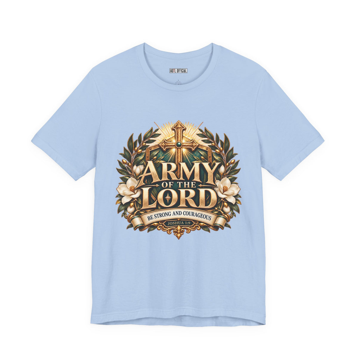 Army of the Lord — Strong and Courageous Christian T-shirt