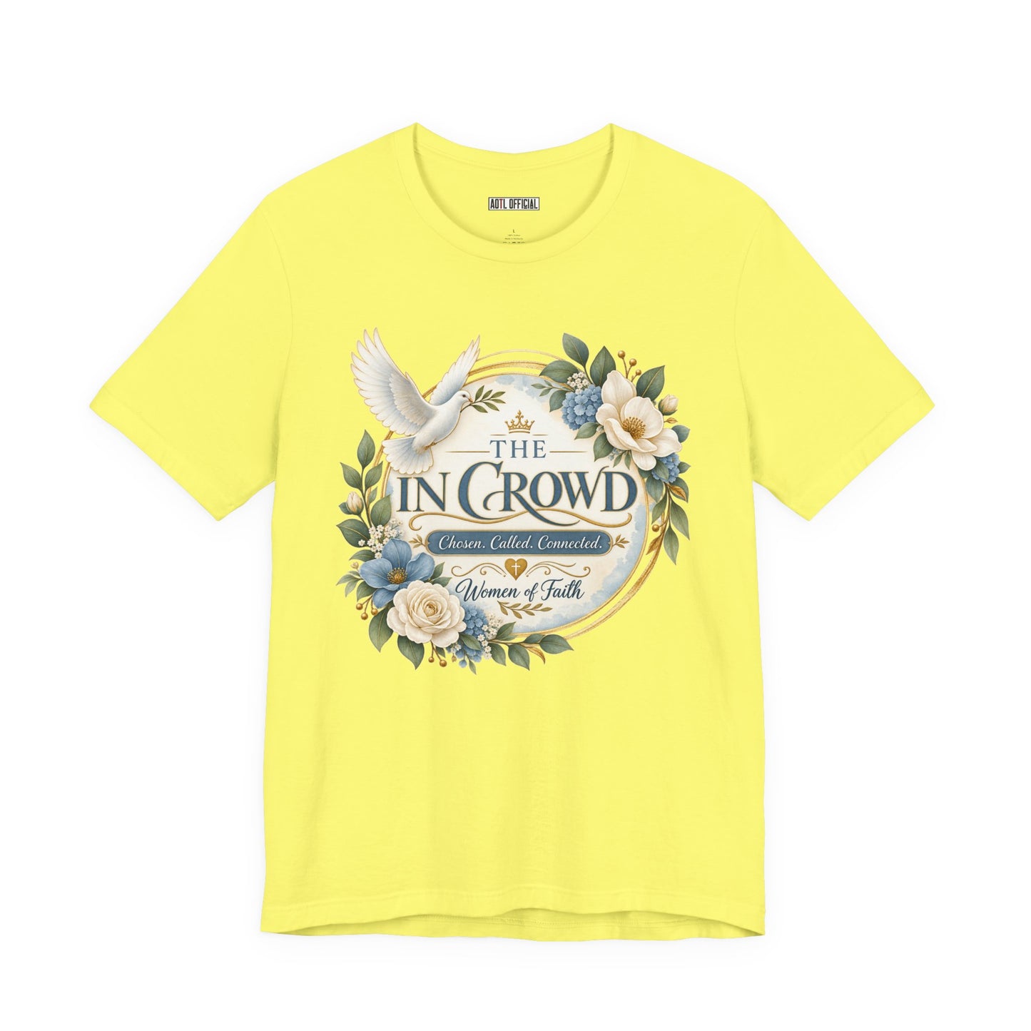 The In Crowd – Chosen. Called. Connected. Christian T-shirt