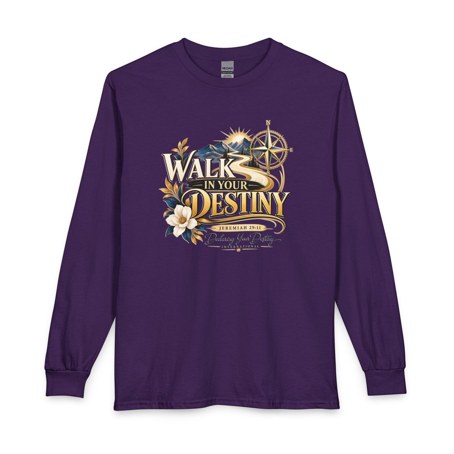 Walk in Your Destiny DYDI Christian  Long Sleeve Shirt